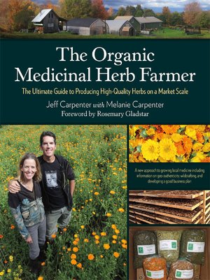 cover image of The Organic Medicinal Herb Farmer